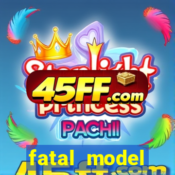 fatal model barreiras bahia